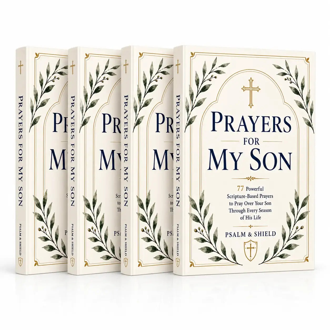 Prayers For My Son by Psalm & Shield