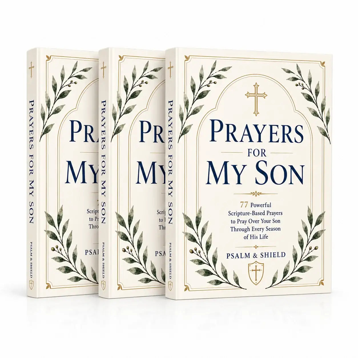Prayers For My Son by Psalm & Shield