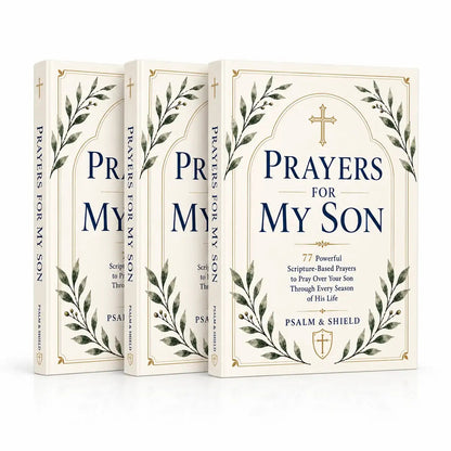 Prayers For My Son by Psalm & Shield